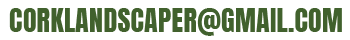 corklandscaper@gmail.com